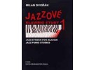 Dvořák Milan  Jazzové klavírní etudy 1.díl