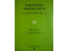 Gruber Rudolf Snadná dueta pro sopánové zobcové flétny /příčné flétny ,hoboje,klarinety,trubky,lesní rohy/