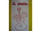 Já písnička 2 Zpěvník pro žáky základních škol II.díl  5.-9.třídu