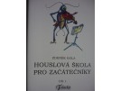 Gola Zdeněk Houslová škola pro začátečníky 1.díl